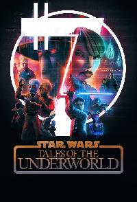 Star Wars Tales Of The Underworld